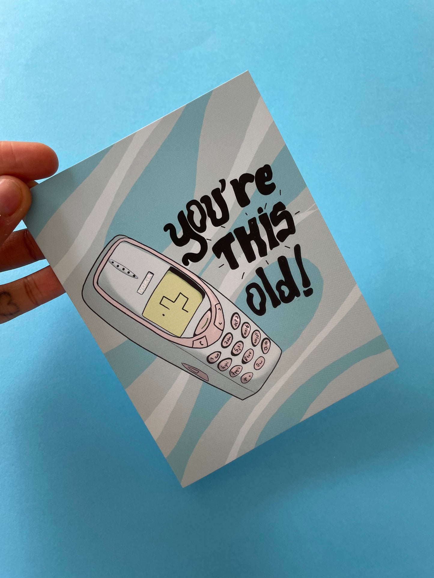 Carte You're this old