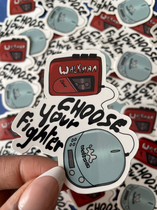Sticker Choose your Fighter