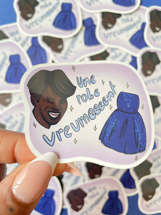 Sticker Une robe Vreumeent !