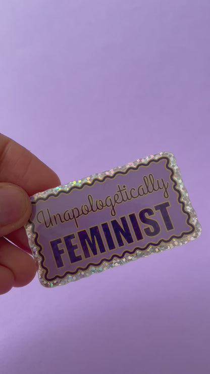 Sticker Unapologetically Feminist