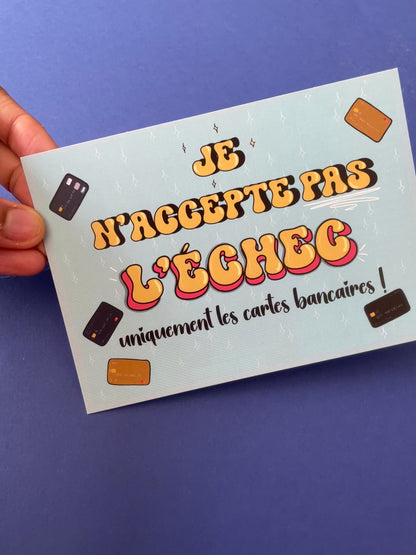 Carte Je n'accepte pas l'échec