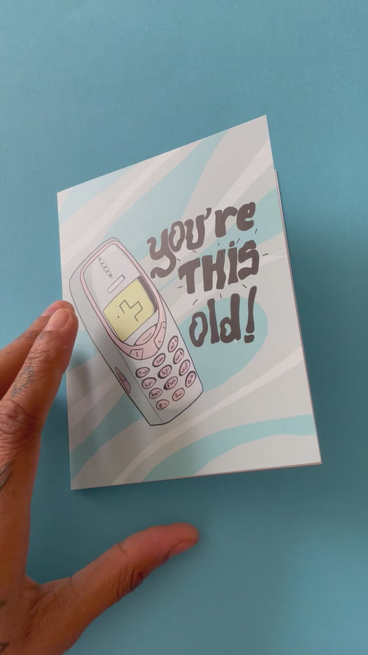 Carte You're this old