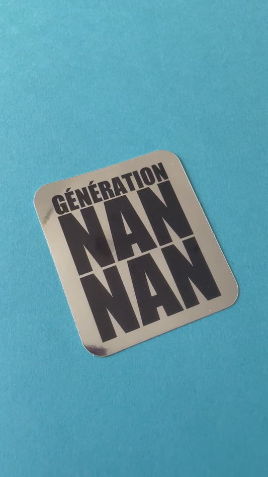 Sticker Génération Nan nan